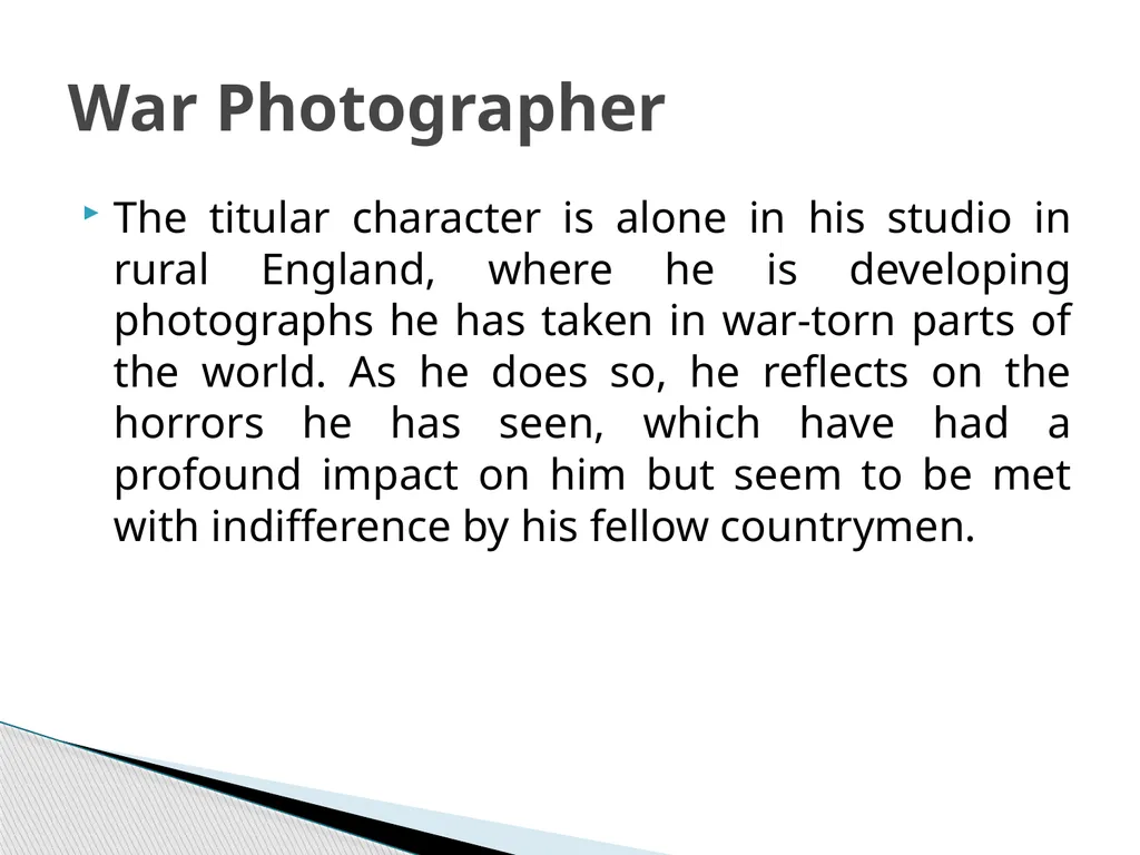 War Photographer Carol Ann Duffy The titular - slide 2 of 17
