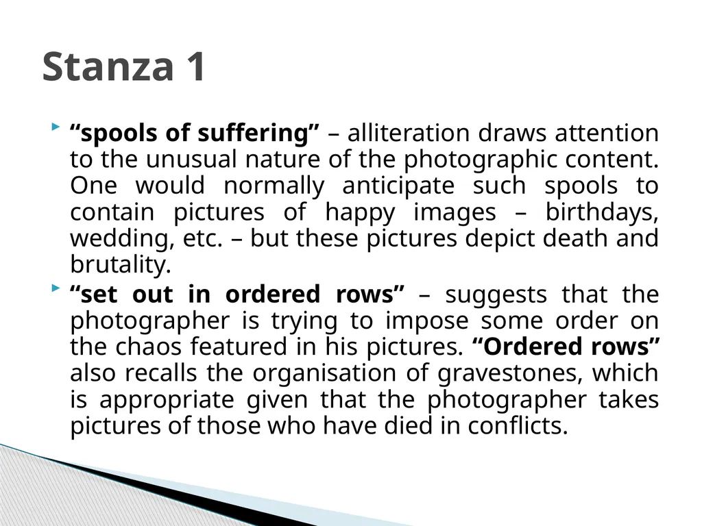 War Photographer Carol Ann Duffy The titular - slide 4 of 17