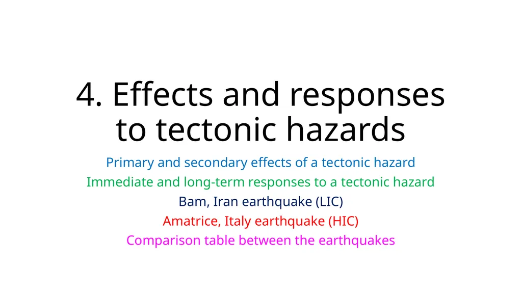 4. Effects and responses to tectonic hazards - slide 1 of 11