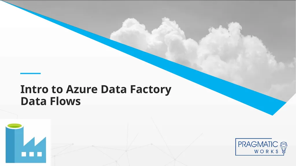 Intro to Azure Data Factory Data Flows Senior BI - slide 1 of 19