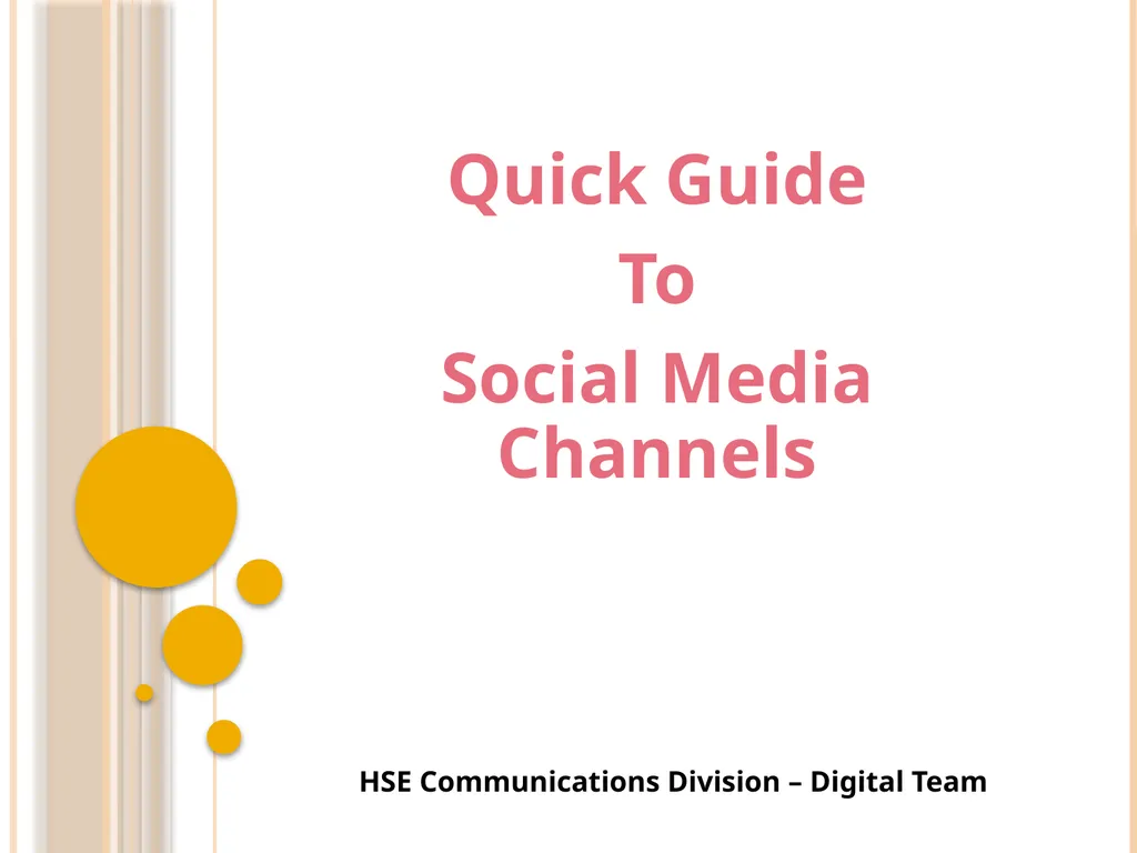 HSE Communications Division – Digital Team The - slide 1 of 26