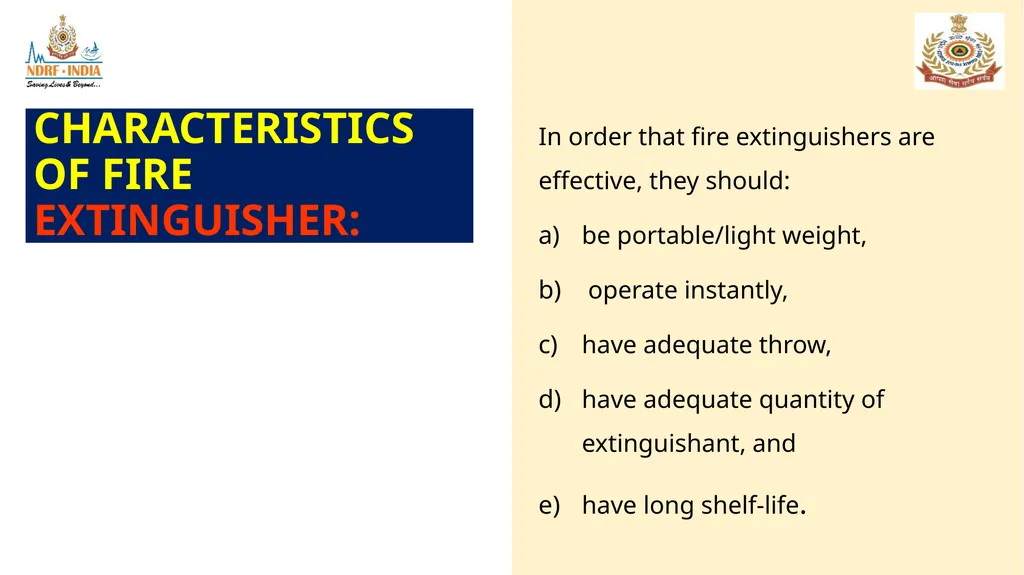 1 FIRE FIGHTING OBJECTIVE Upon completion of this - slide 28 of 71