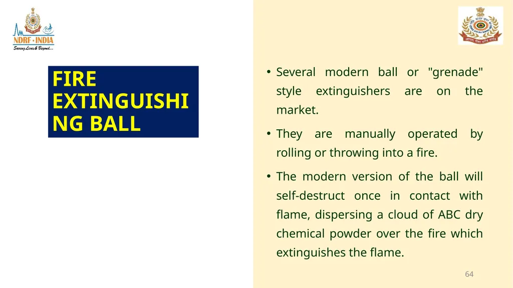 1 FIRE FIGHTING OBJECTIVE Upon completion of this - slide 64 of 71