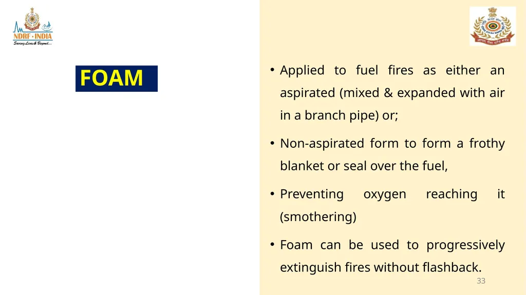 1 FIRE FIGHTING OBJECTIVE Upon completion of this - slide 33 of 71