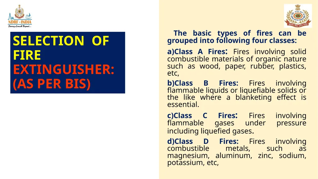 1 FIRE FIGHTING OBJECTIVE Upon completion of this - slide 29 of 71