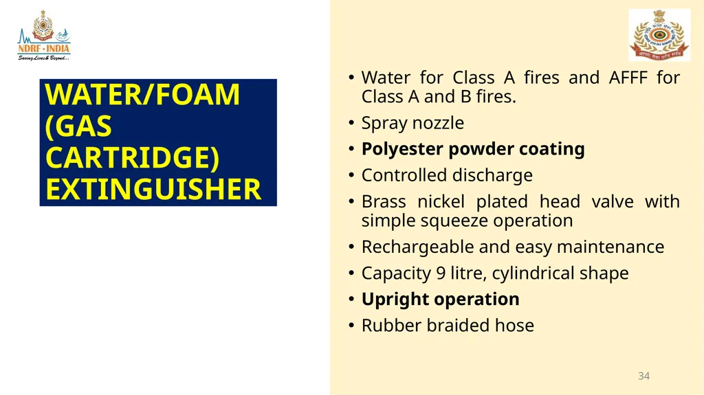 1 FIRE FIGHTING OBJECTIVE Upon completion of this - slide 34 of 71