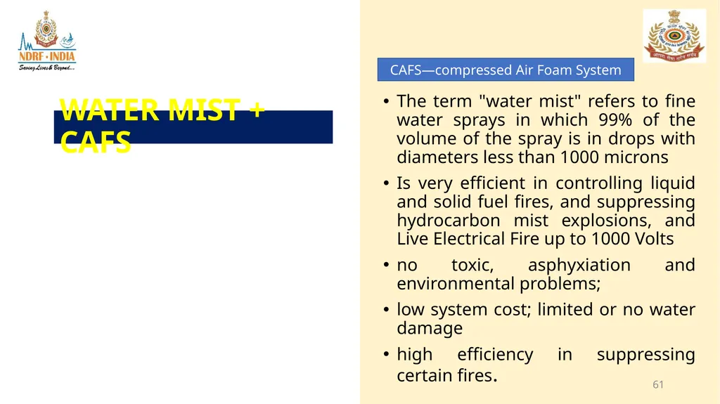 1 FIRE FIGHTING OBJECTIVE Upon completion of this - slide 61 of 71