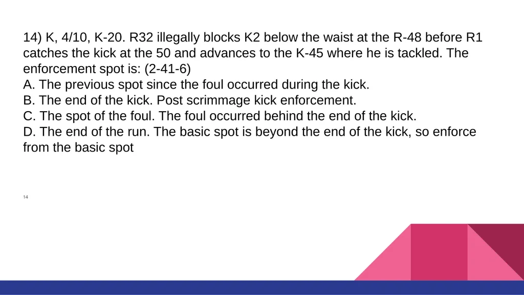 RULE #6 KICKING THE BALL AND FAIR CATCH You’ll - slide 29 of 35