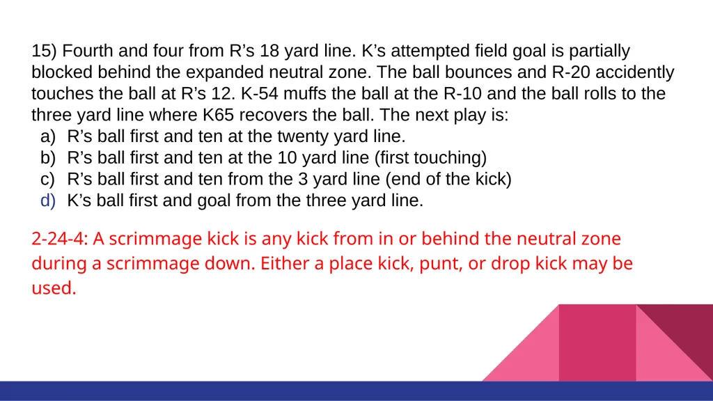 RULE #6 KICKING THE BALL AND FAIR CATCH You’ll - slide 32 of 35