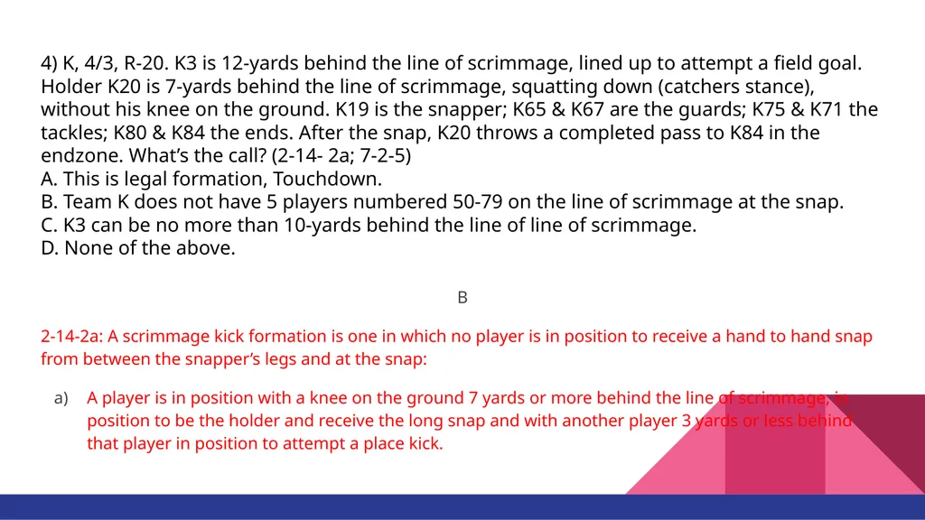 RULE #6 KICKING THE BALL AND FAIR CATCH You’ll - slide 10 of 35