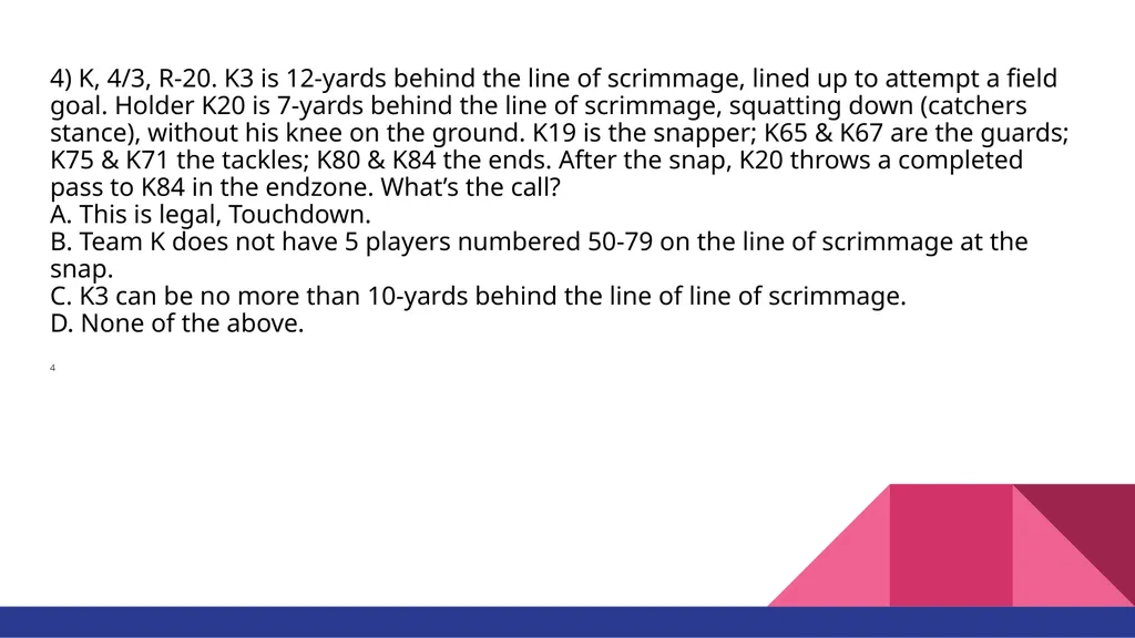 RULE #6 KICKING THE BALL AND FAIR CATCH You’ll - slide 9 of 35