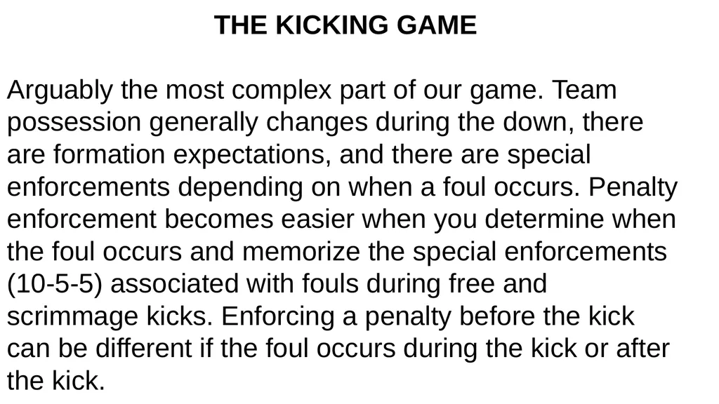 RULE #6 KICKING THE BALL AND FAIR CATCH You’ll - slide 2 of 35