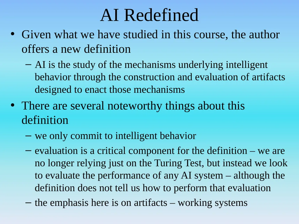 AI Redefined Given what we have studied in this