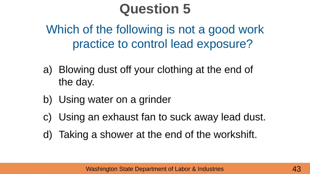 Lead in Construction Training on the hazards of - slide 43 of 43