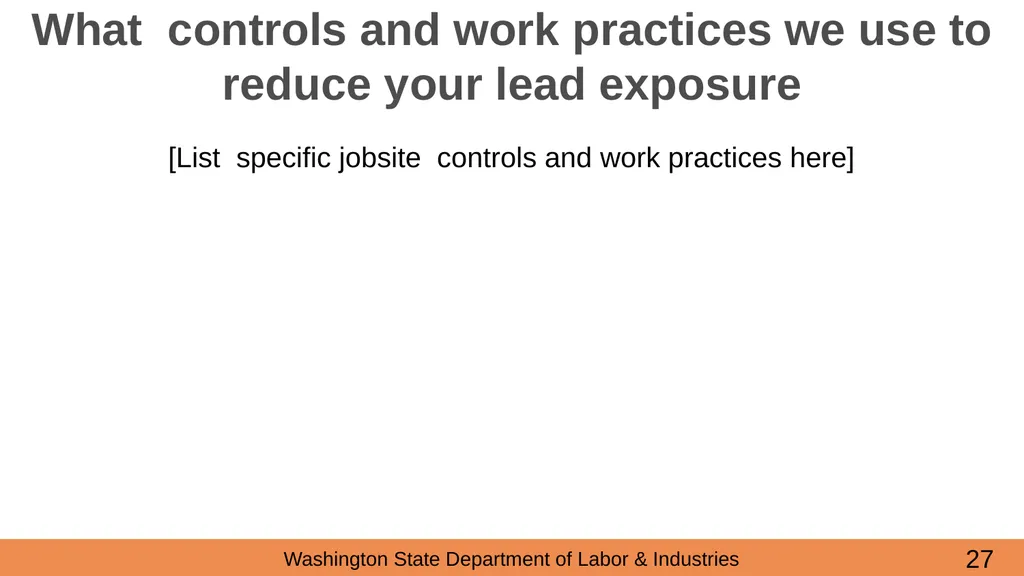 Lead in Construction Training on the hazards of - slide 27 of 43