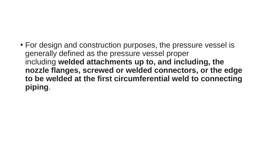 PRESSURE VESSEL DESIGN, CONSTRUCTION AND TESTING - slide 8 of 17