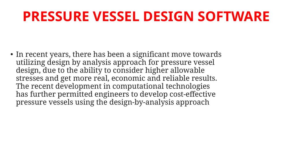 PRESSURE VESSEL DESIGN, CONSTRUCTION AND TESTING - slide 7 of 17