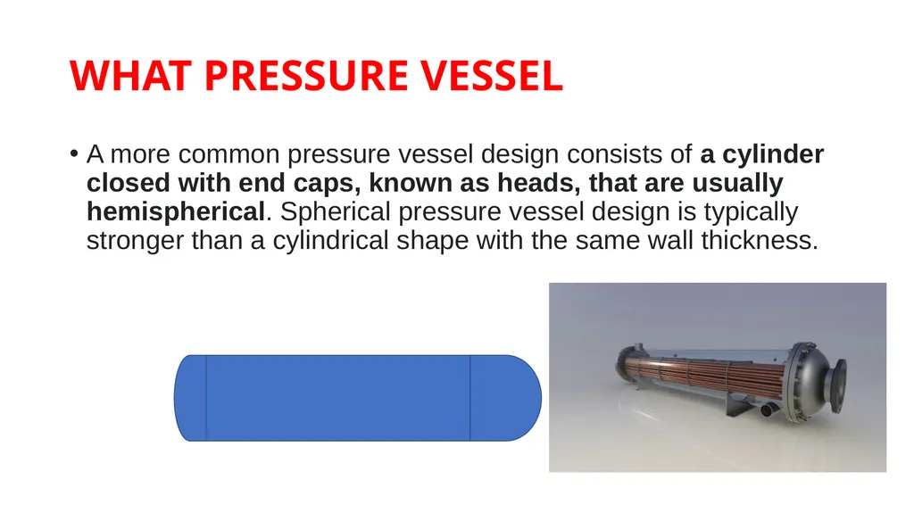 PRESSURE VESSEL DESIGN, CONSTRUCTION AND TESTING - slide 2 of 17