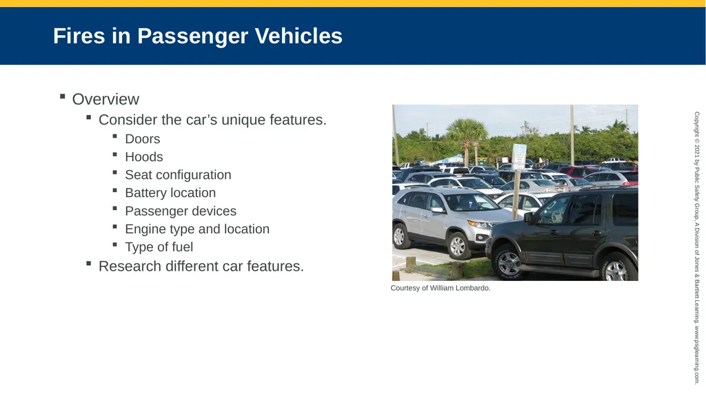 CHAPTER 16 Vehicle Fires Objectives Discuss the - slide 4 of 26