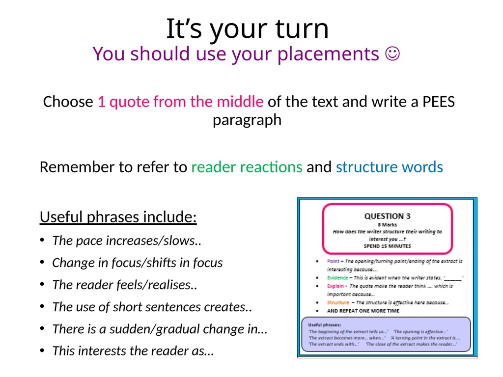 OBJECTIVES: To revise how to approach this - slide 22 of 24