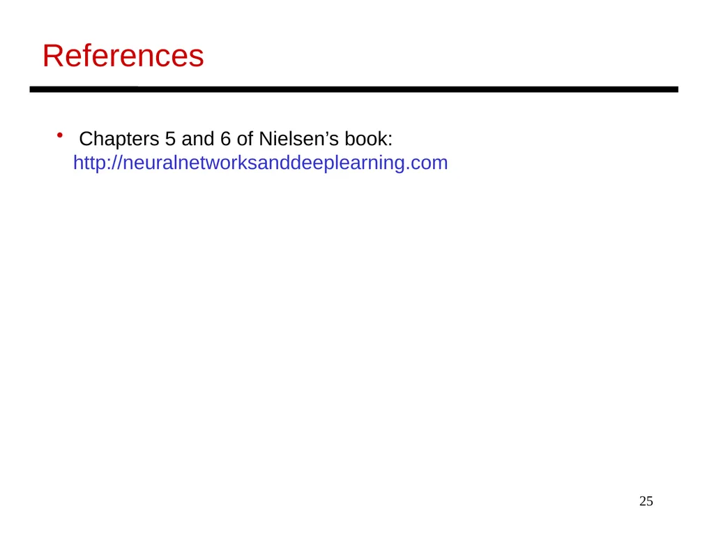 1 Lecture: Deep Networks Intro Topics: 1st lecture - slide 25 of 25