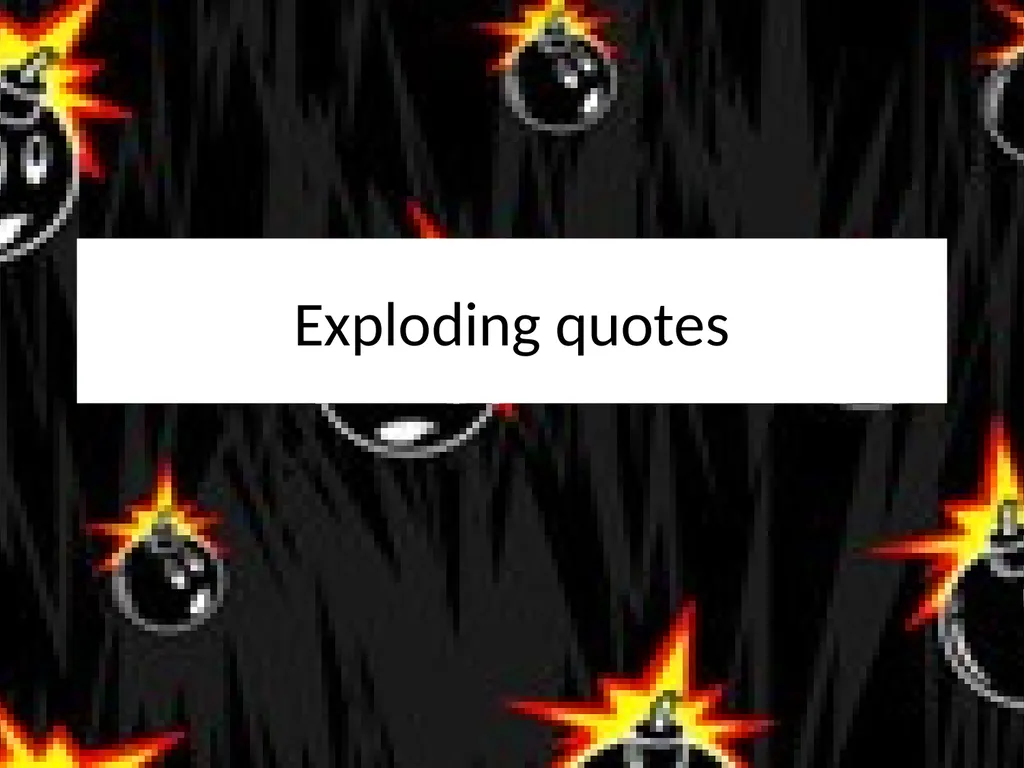 Exploding quotes Connector Which is the hardest - slide 1 of 17