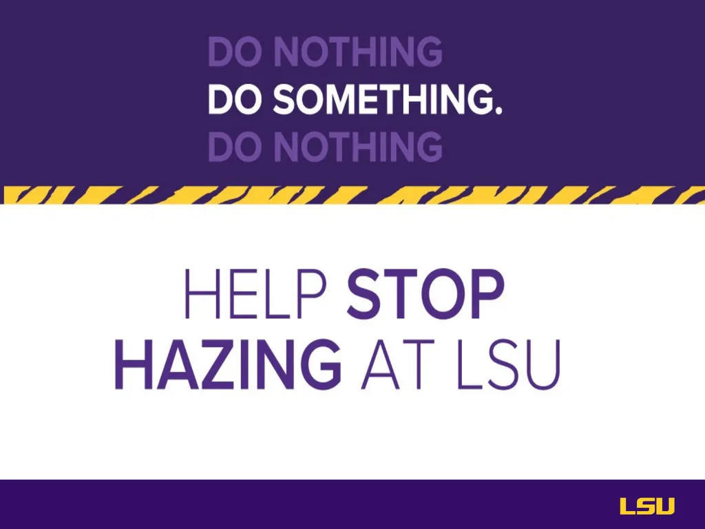 Do Something. Help stop hazing at LSU. High Risk - slide 1 of 36