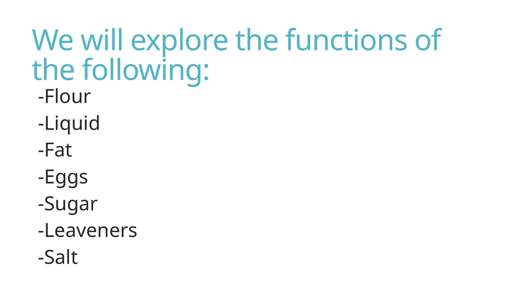 Flour Mixtures Introduction What is a flour - slide 6 of 23