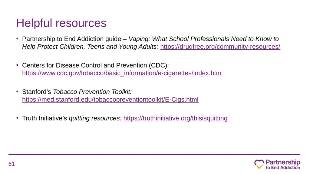 Juuling, Dripping, Dabbing and More: What School - slide 61 of 63