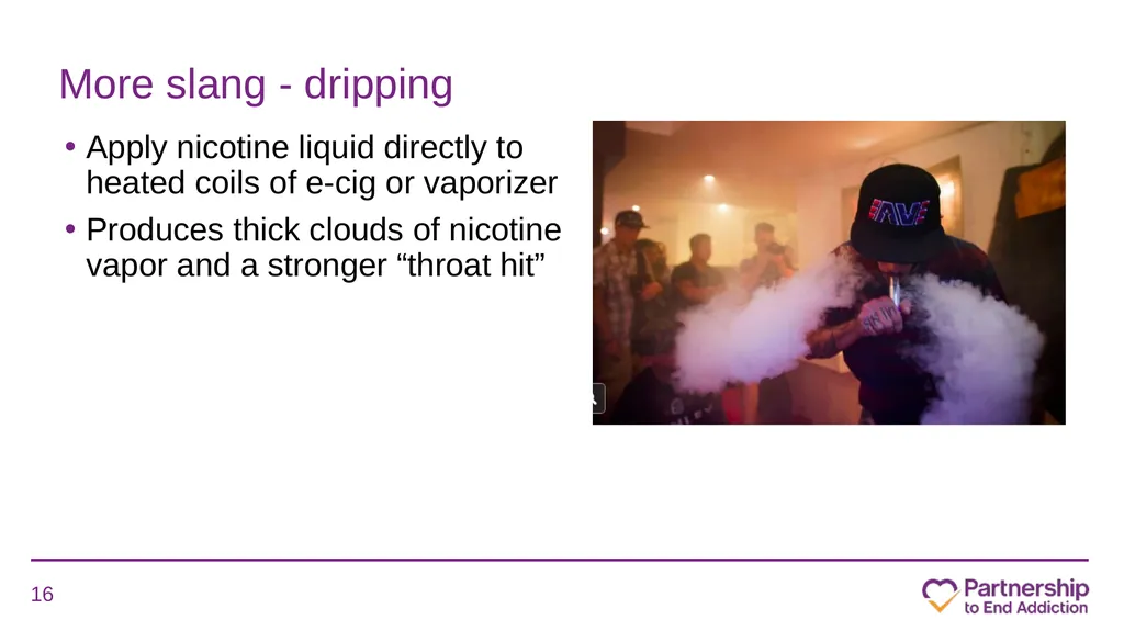 Juuling, Dripping, Dabbing and More: What School - slide 16 of 63