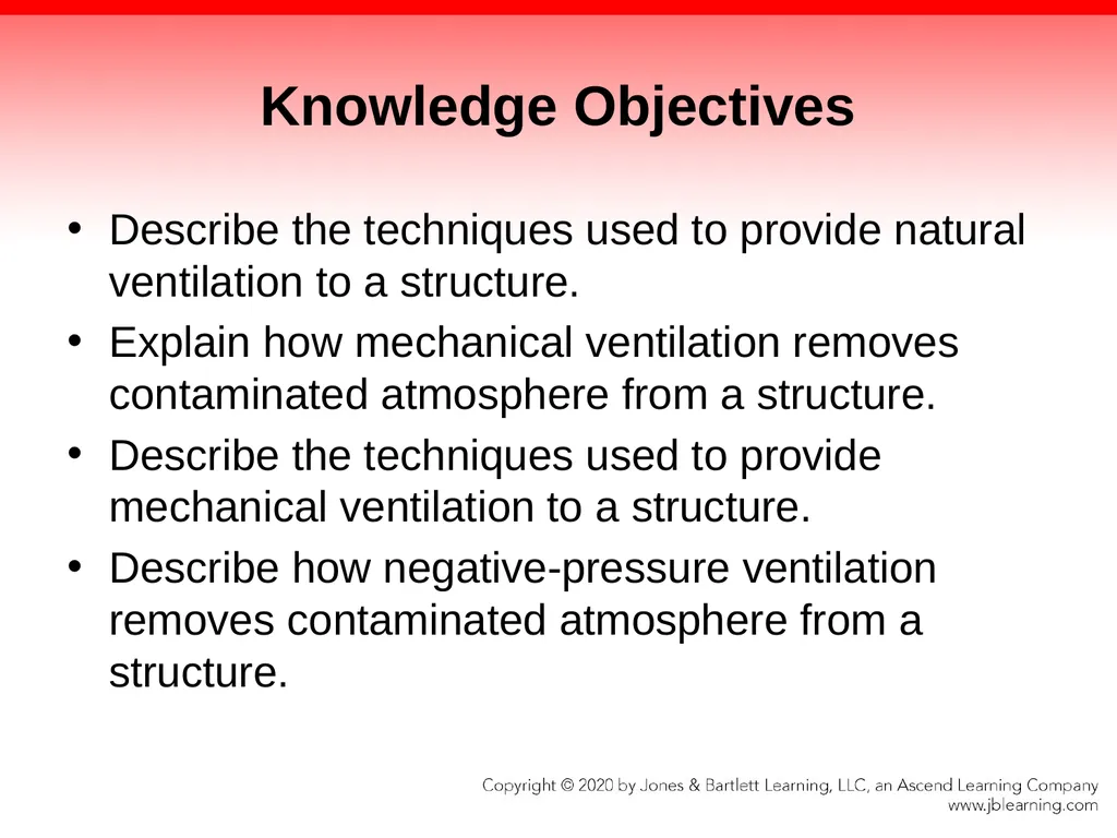 CHAPTER 13 Ventilation Knowledge Objectives - slide 5 of 117