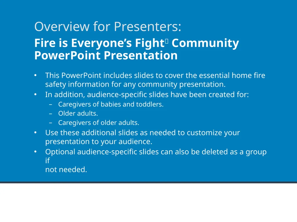Fire Safety Tips Overview for Presenters: Fire is - slide 2 of 25
