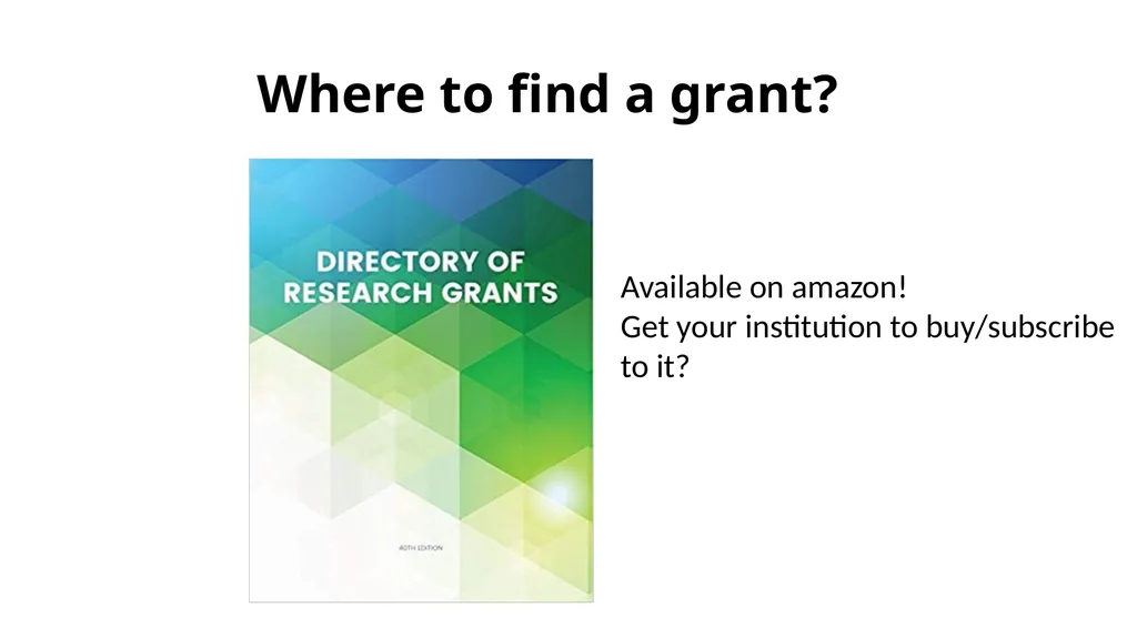 Grant writing Lots of resources on line and in - slide 3 of 69