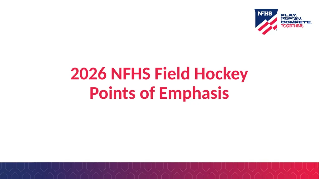2026 NFHS Field Hockey Rules Changes 1-6-1 Player - slide 9 of 27