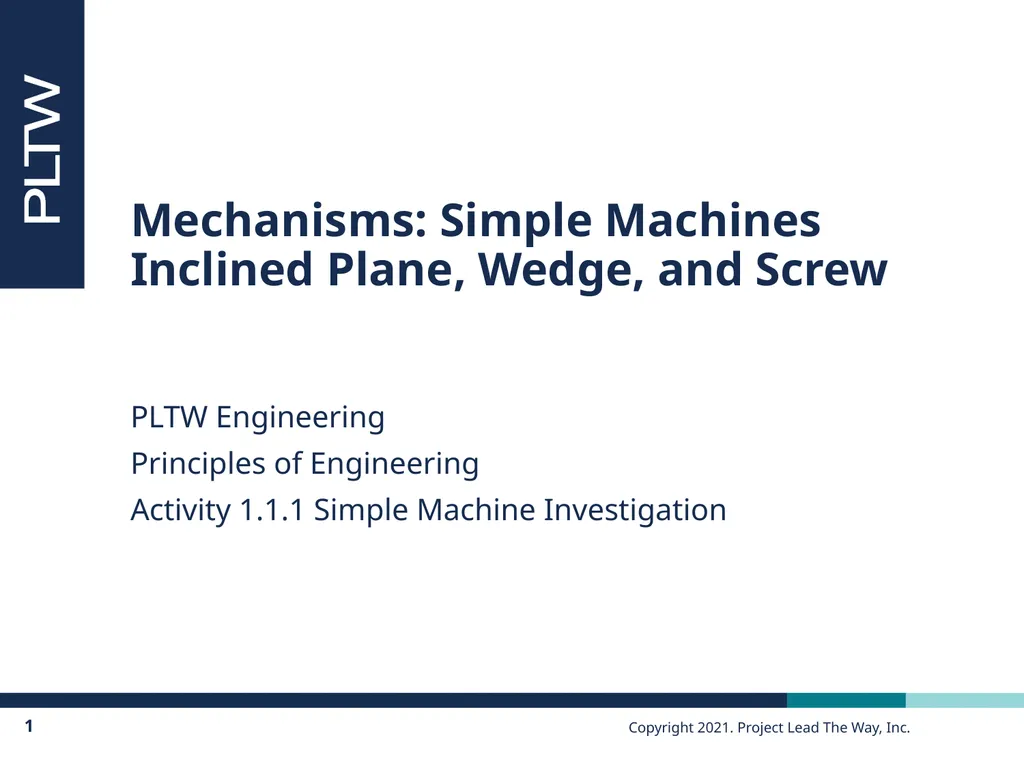 Mechanisms: Simple Machines Inclined Plane, Wedge, - slide 1 of 19
