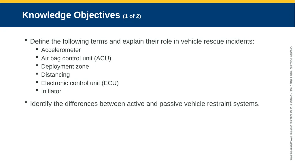 Supplemental Restraint Systems CHAPTER 6 Knowledge - slide 2 of 49
