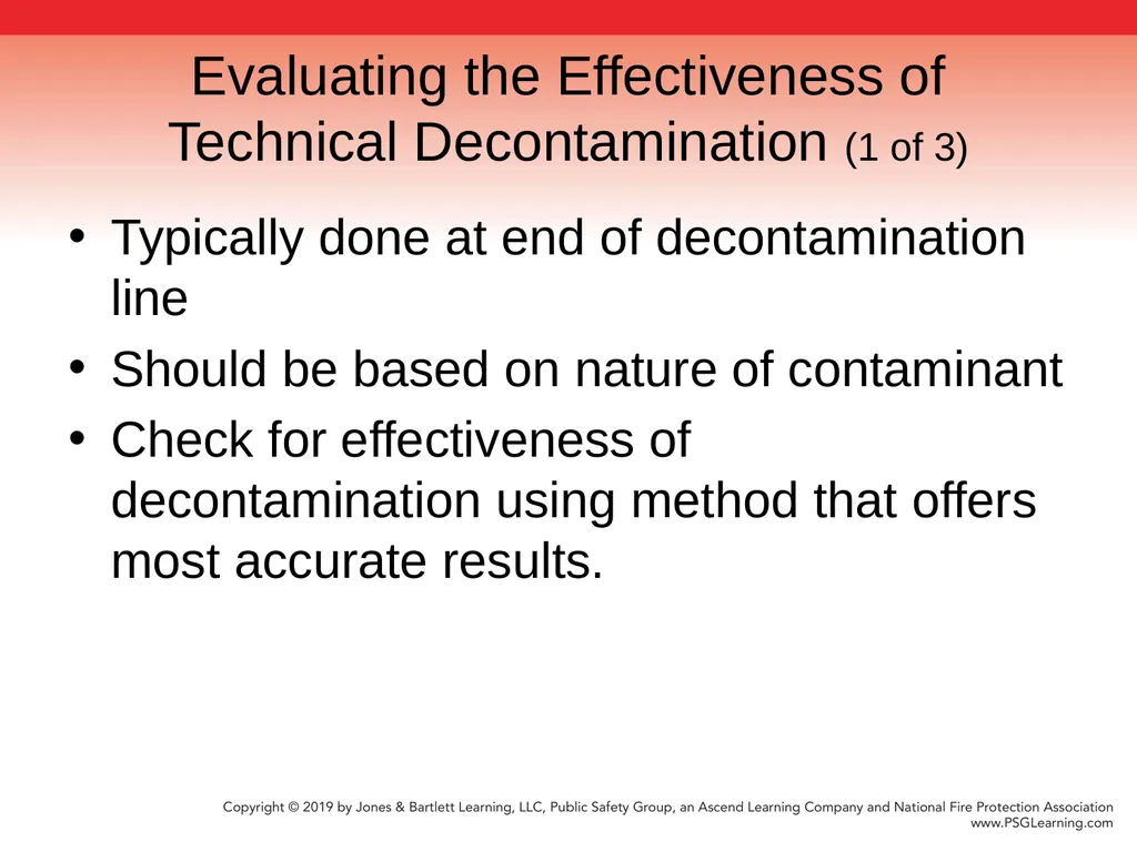 Chapter 9 Technical Decontamination Objectives: - slide 53 of 63
