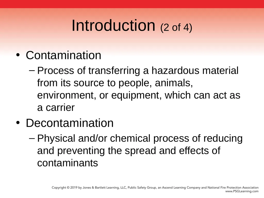 Chapter 9 Technical Decontamination Objectives: - slide 4 of 63
