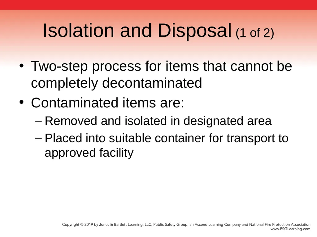 Chapter 9 Technical Decontamination Objectives: - slide 36 of 63