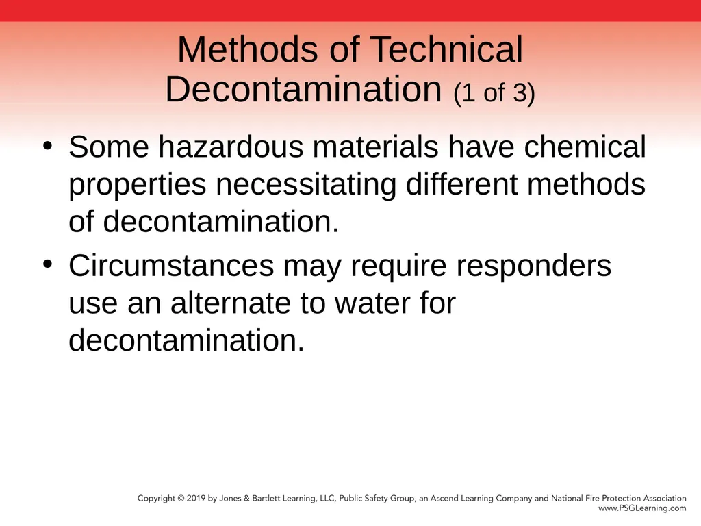 Chapter 9 Technical Decontamination Objectives: - slide 19 of 63