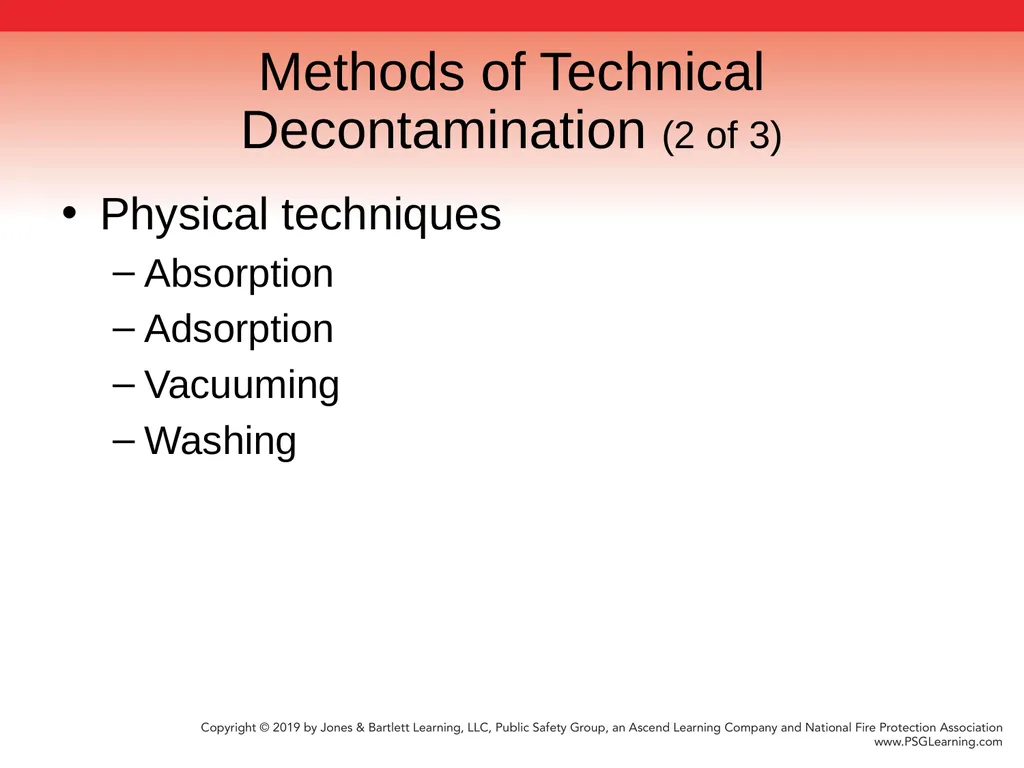 Chapter 9 Technical Decontamination Objectives: - slide 20 of 63