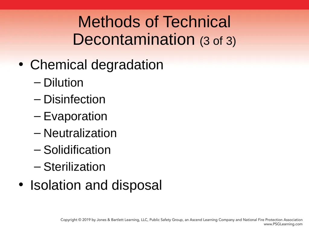 Chapter 9 Technical Decontamination Objectives: - slide 21 of 63