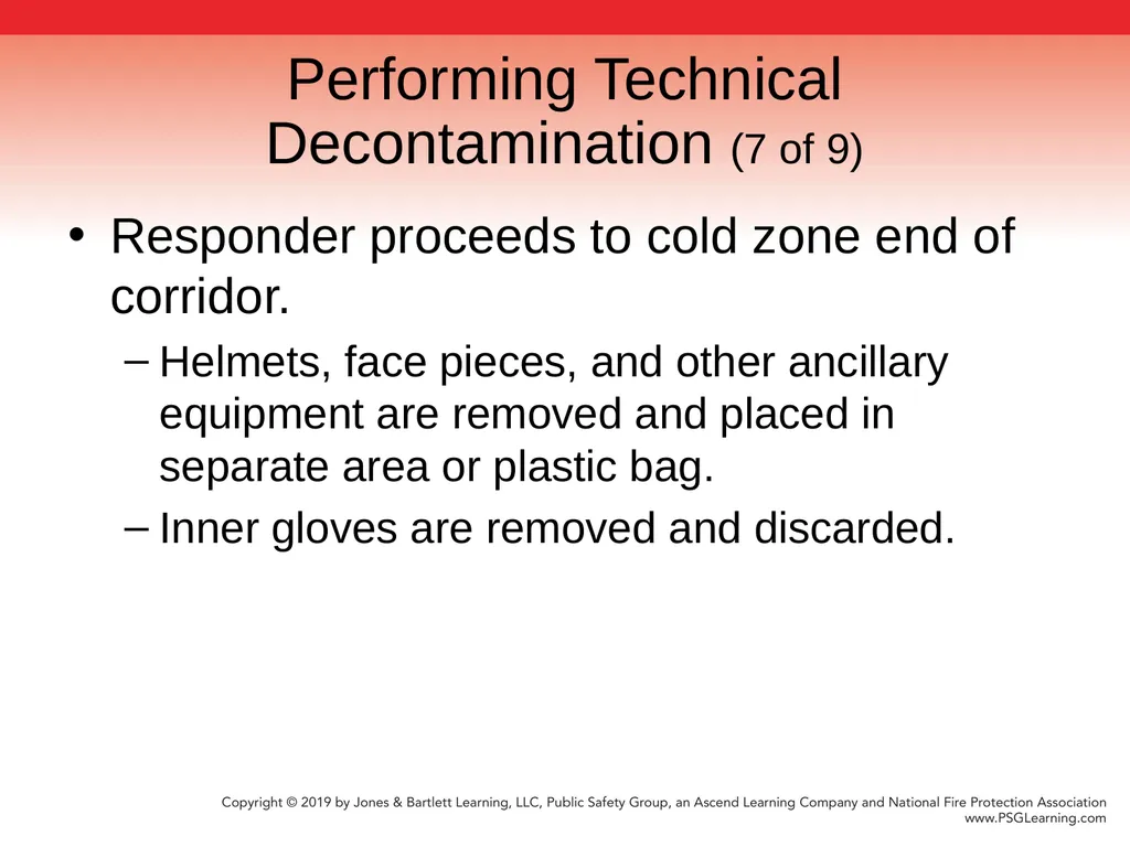 Chapter 9 Technical Decontamination Objectives: - slide 50 of 63