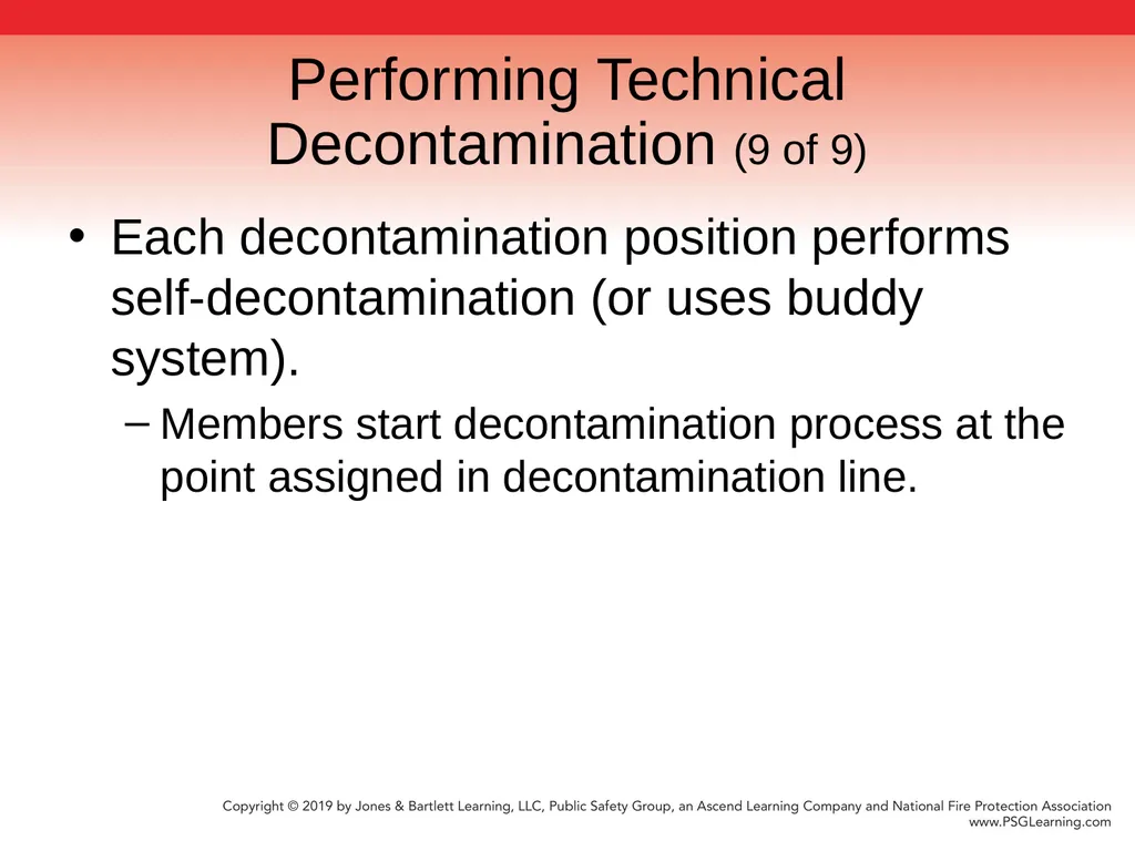 Chapter 9 Technical Decontamination Objectives: - slide 52 of 63