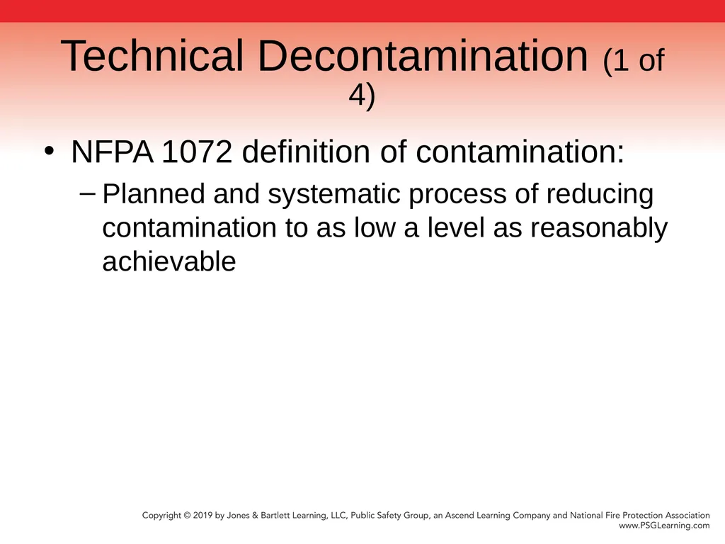 Chapter 9 Technical Decontamination Objectives: - slide 13 of 63