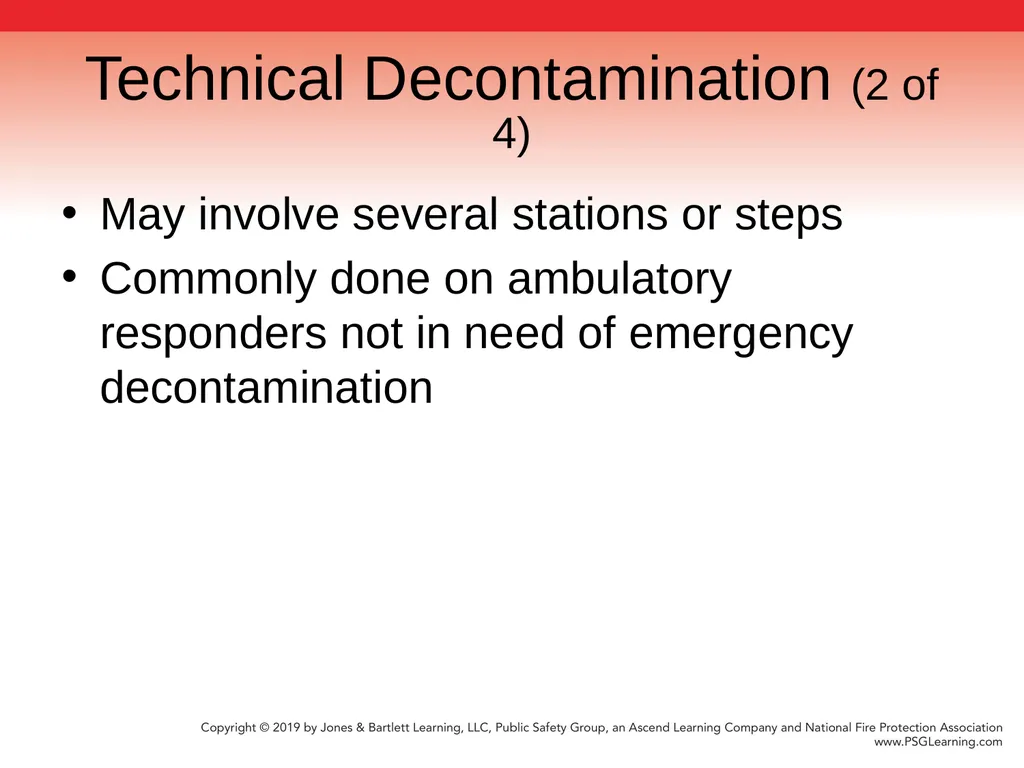 Chapter 9 Technical Decontamination Objectives: - slide 14 of 63