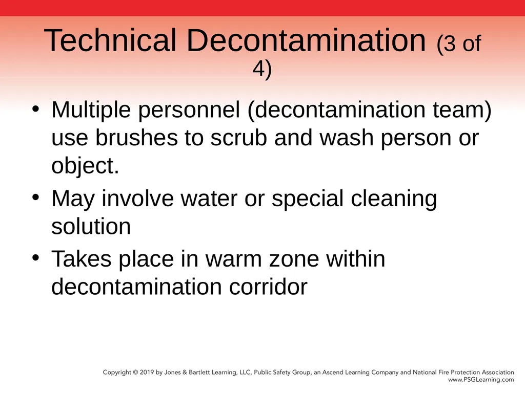 Chapter 9 Technical Decontamination Objectives: - slide 15 of 63
