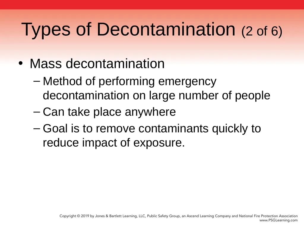 Chapter 9 Technical Decontamination Objectives: - slide 8 of 63
