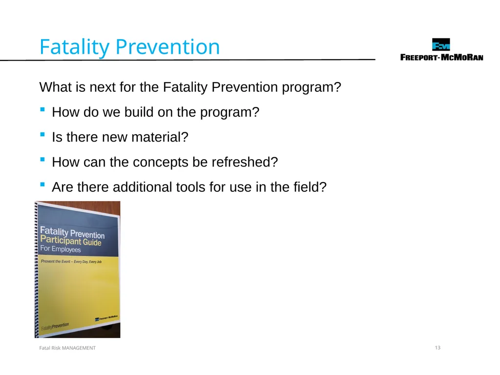VERSION 2 / JULY 2018 Fatal Risk Management Fatal - slide 13 of 96