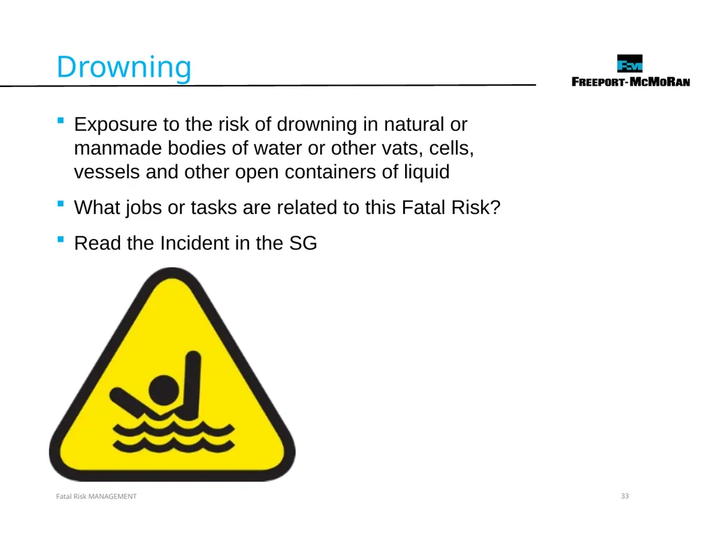 VERSION 2 / JULY 2018 Fatal Risk Management Fatal - slide 33 of 96